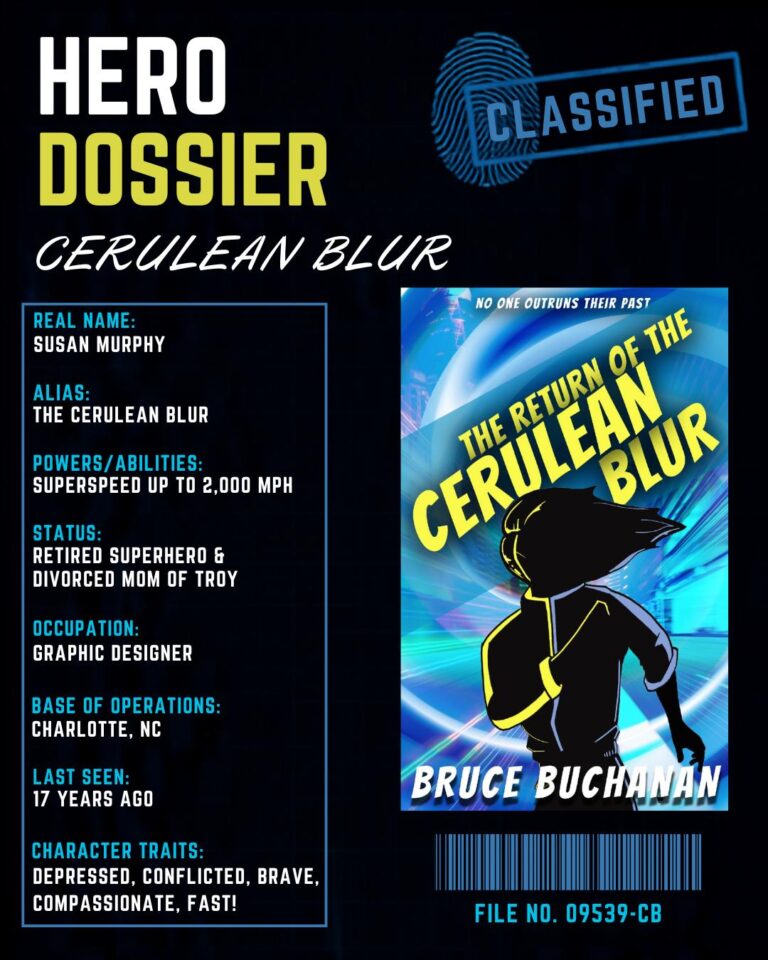 A hero dossier on Susan Murphy, the hero of The Return of the Cerulean Blur